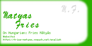 matyas fries business card